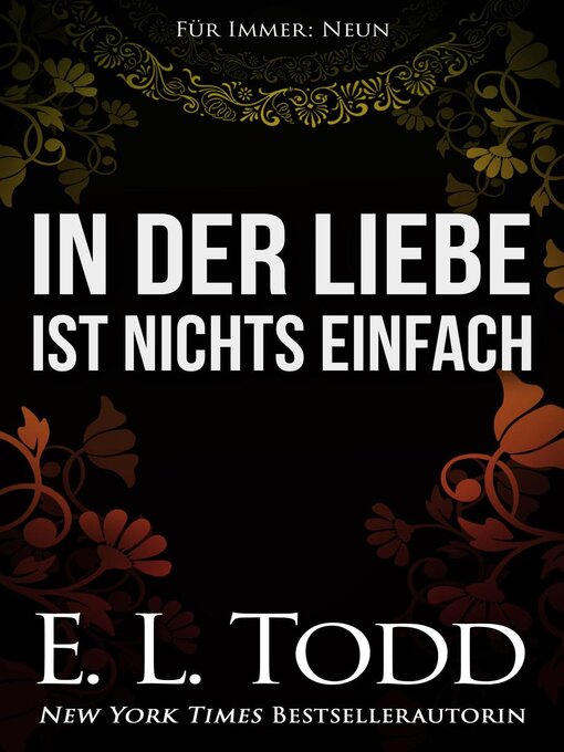 Title details for In der Liebe ist nichts einfach by E. L. Todd - Available